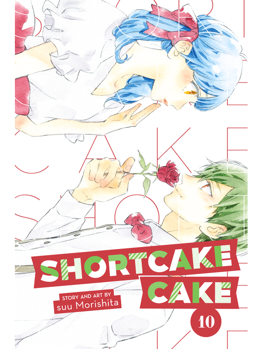 Title details for Shortcake Cake, Volume 10 by Suu Morishita - Available